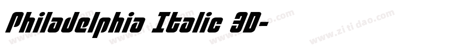 Philadelphia Italic 3D字体转换